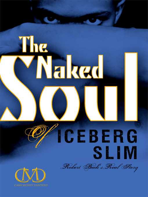 Title details for The Naked Soul of Iceberg Slim by Iceberg Slim - Wait list